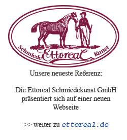 Die Ettoreal Schmiedekunst GmbH pr&auml;sentiert sich auf einer neuen Webseite